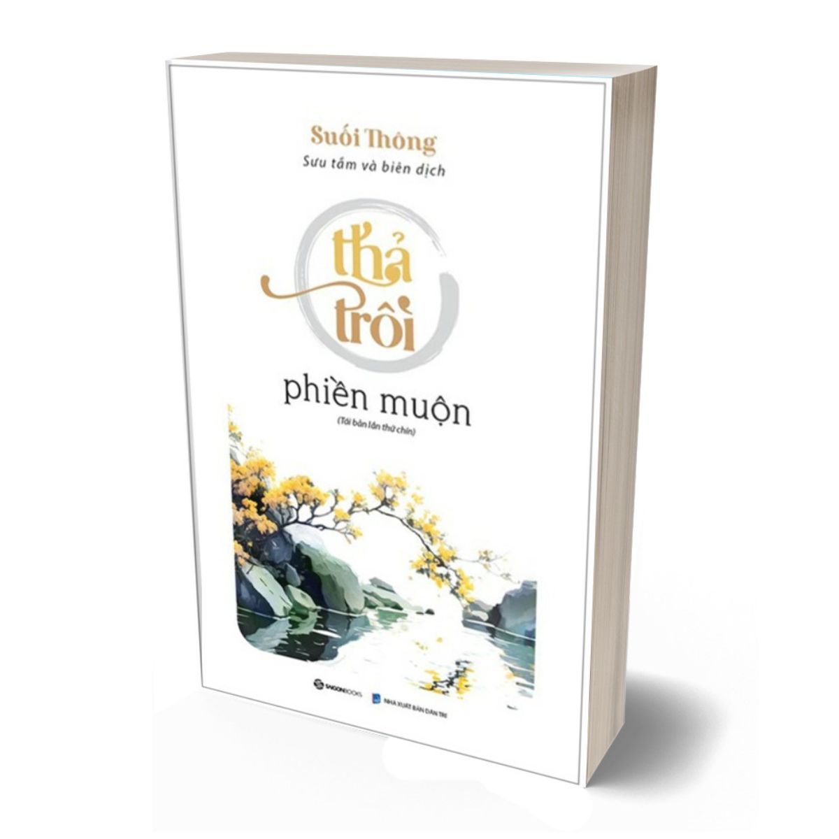 Thả Trôi Phiền Muộn (Tái Bản 2023)