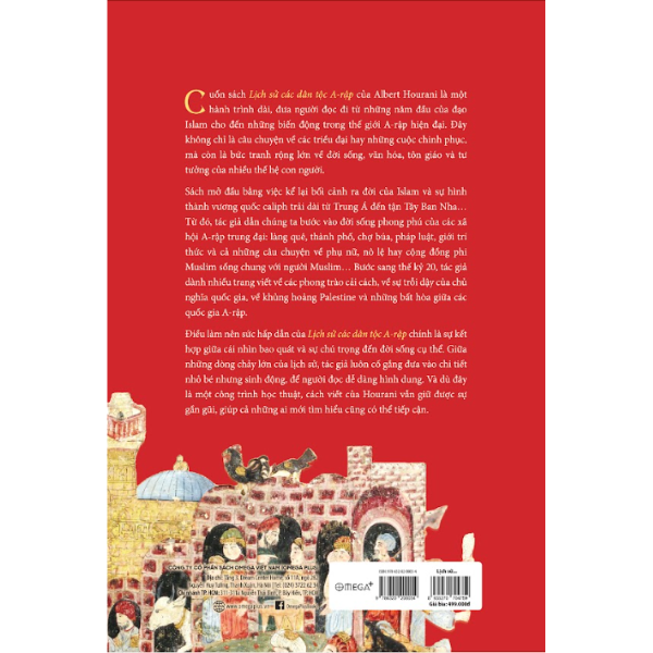Lịch Sử Các Dân Tộc A-Rập - Công Trình Kinh Điển Về 13 Thế Kỷ Lịch Sử &amp; Văn Minh A-Rập - Albert Hourani