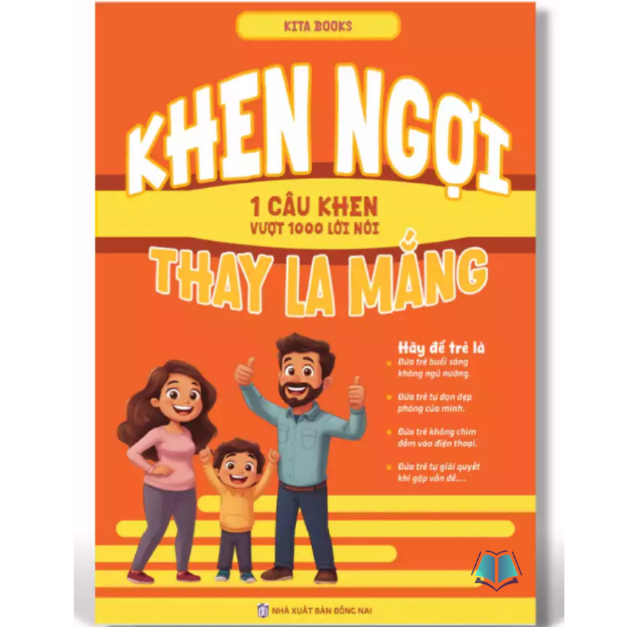 Sách - Khen Ngợi Thay La Mắng - Kita Books