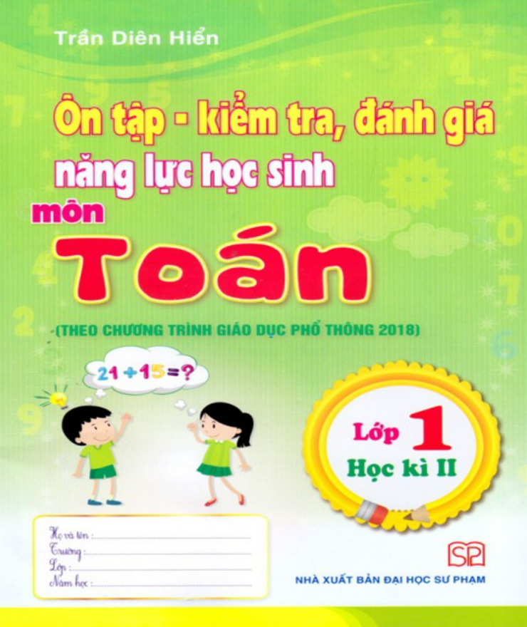 Sách Ôn tập kiểm tra đánh giá năng lực cho học sinh tiểu học môn Toán lớp 1 tập 2