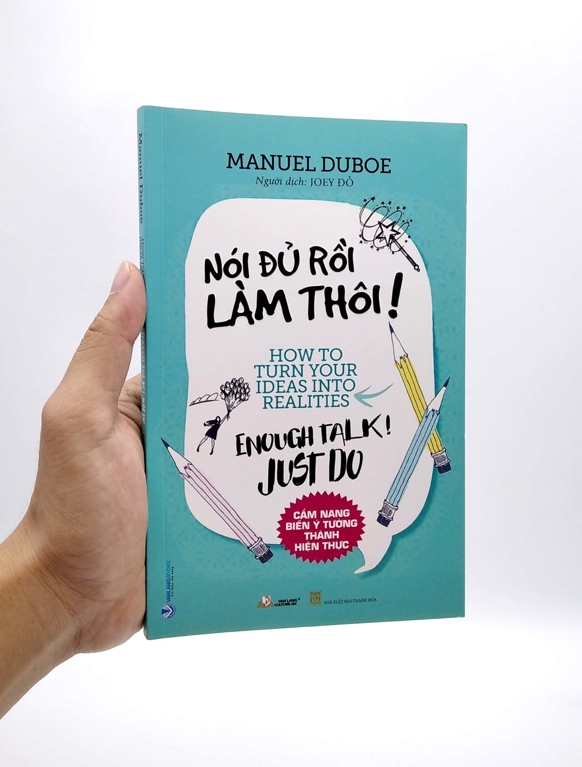 Nói Đủ Rồi Làm Thôi ! - Cẩm Nang Biến Ý Tưởng Thành Hiện Thực