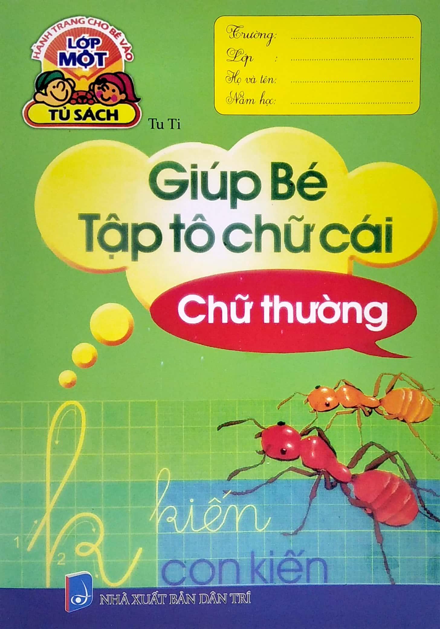 Hành Trang Cho Bé Vào Lớp 1 - Giúp Bé Tập Tô Chữ Cái - Chữ Thường