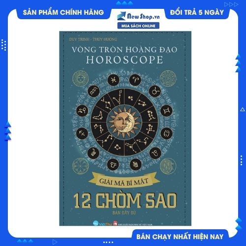 Vòng Tròn Hoàng Đạo - Horoscope - Giải Mã Bí Mật 12 Chòm Sao