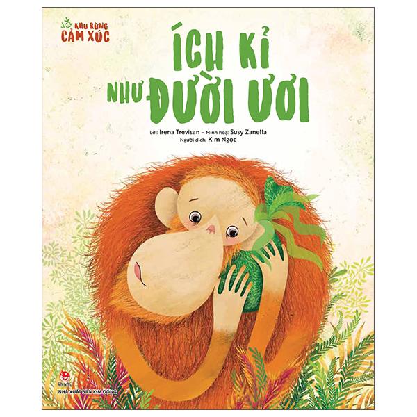 Khu Rừng Cảm Xúc Ích Kỉ Như Đười Ươi