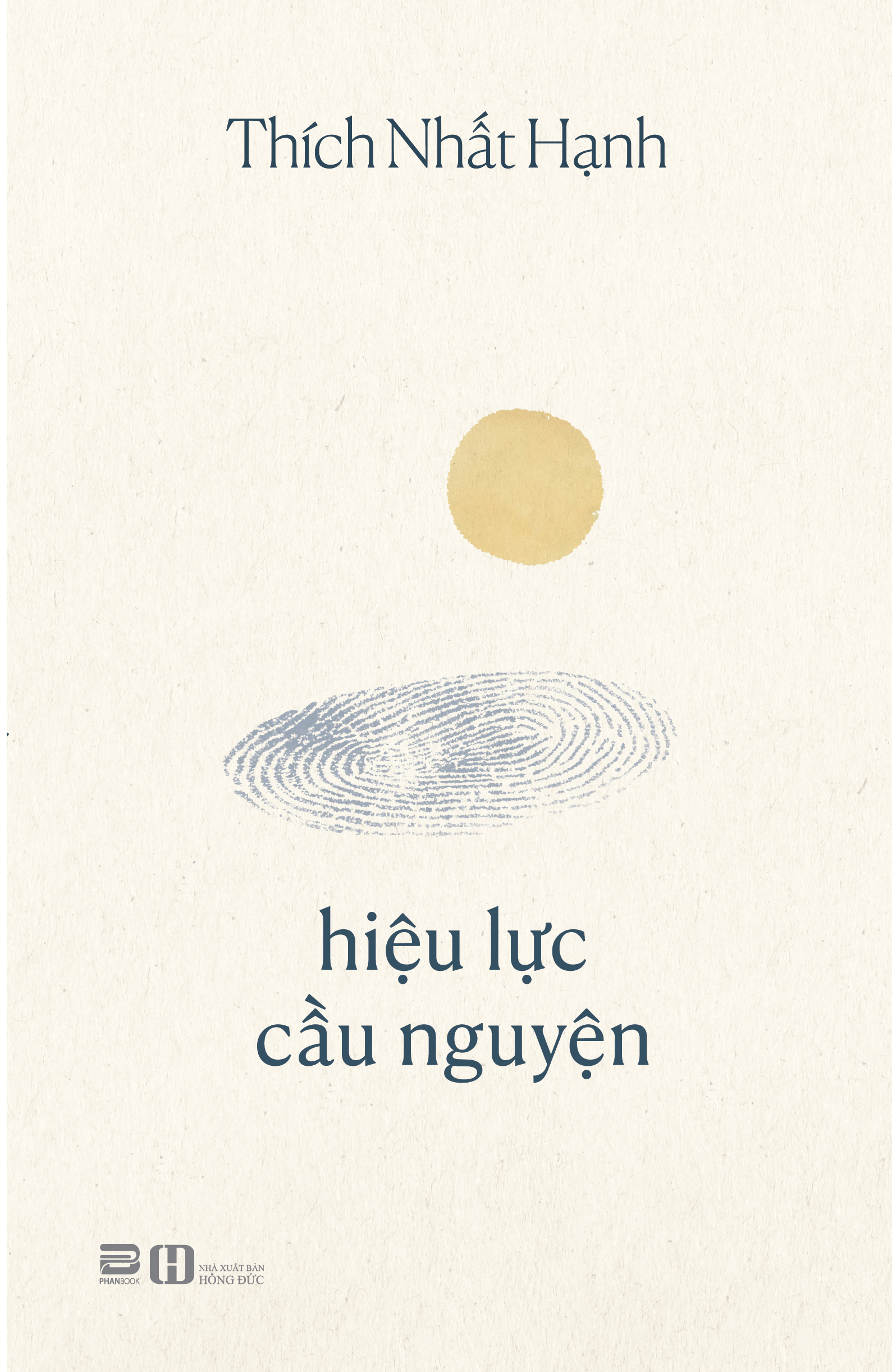 Hiệu Lực Cầu Nguyện - Thích Nhất Hạnh