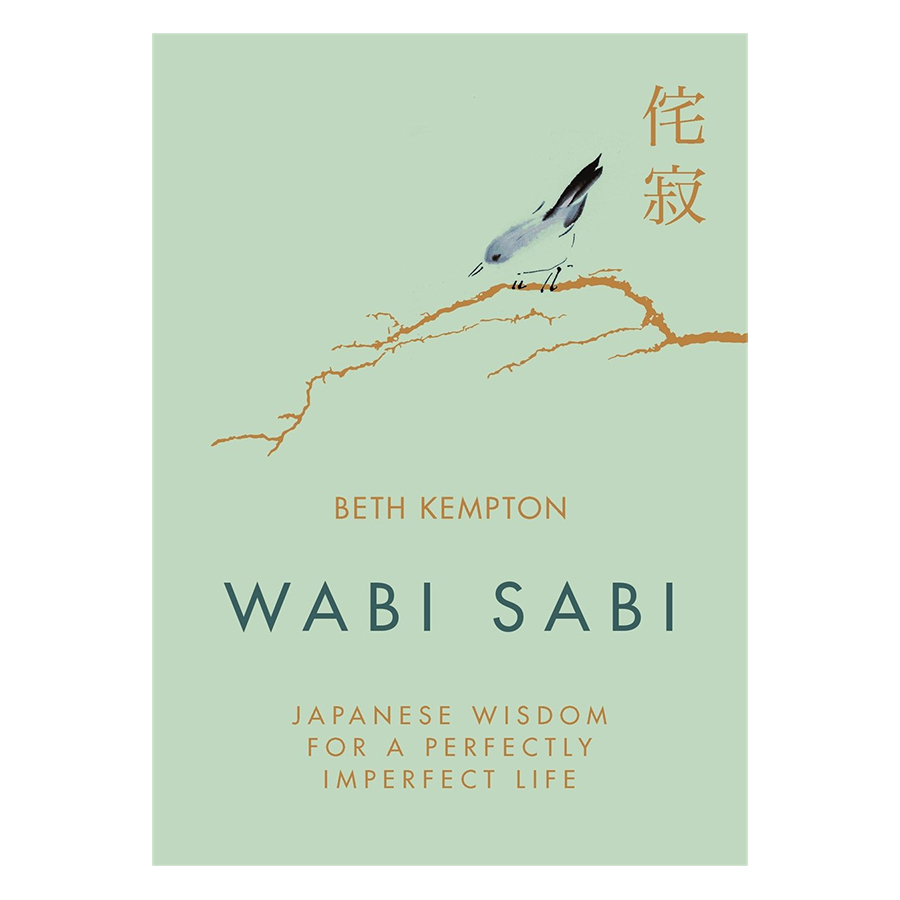 Wabi Sabi: Japanese Wisdom For A Perfectly Imperfect Life