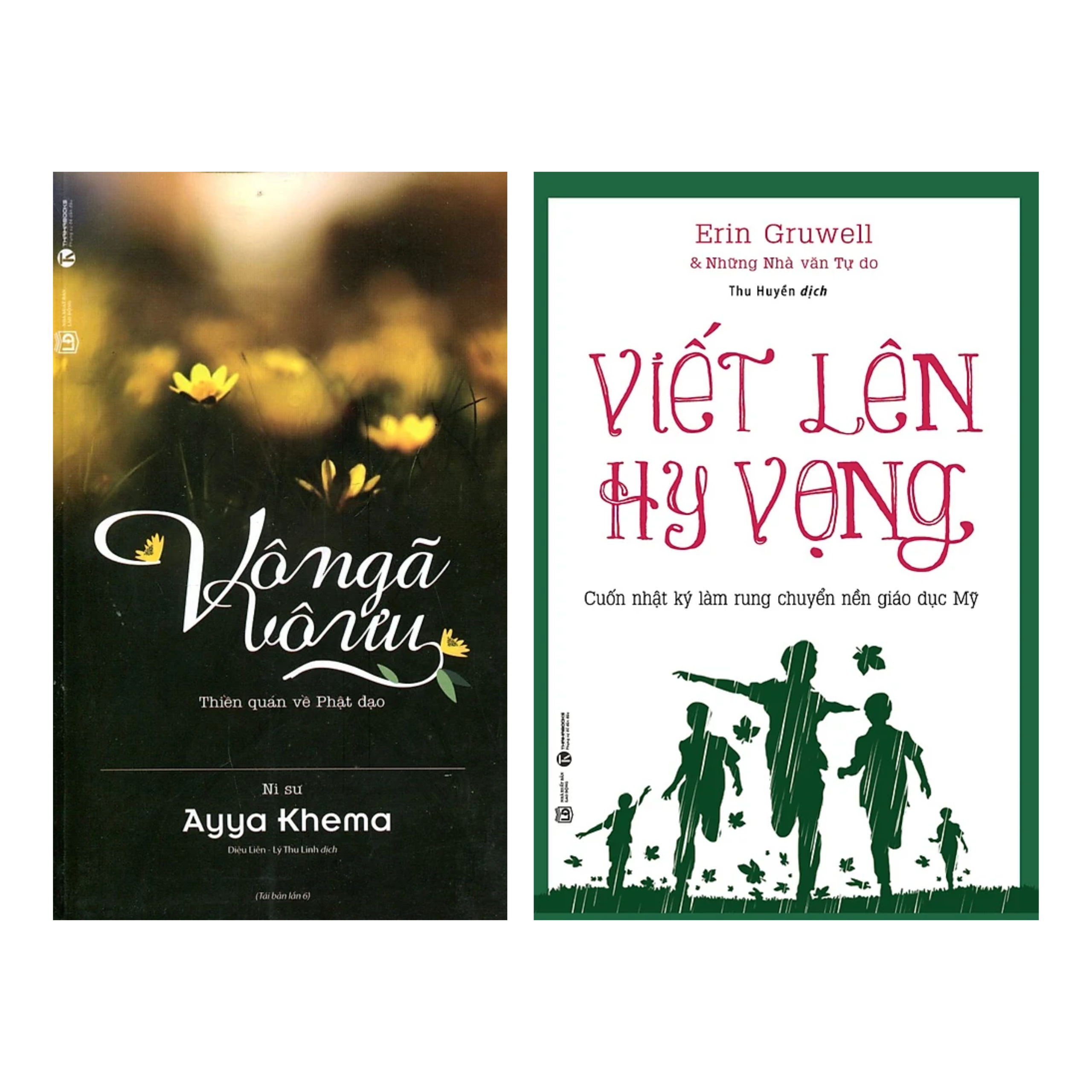 Combo 2 Quyển : Vô Ngã Vô Ưu (Tái Bản) th + Viết Lên Hy Vọng (Tái Bản) th