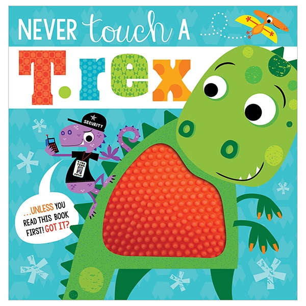 Never Touch A T.rex