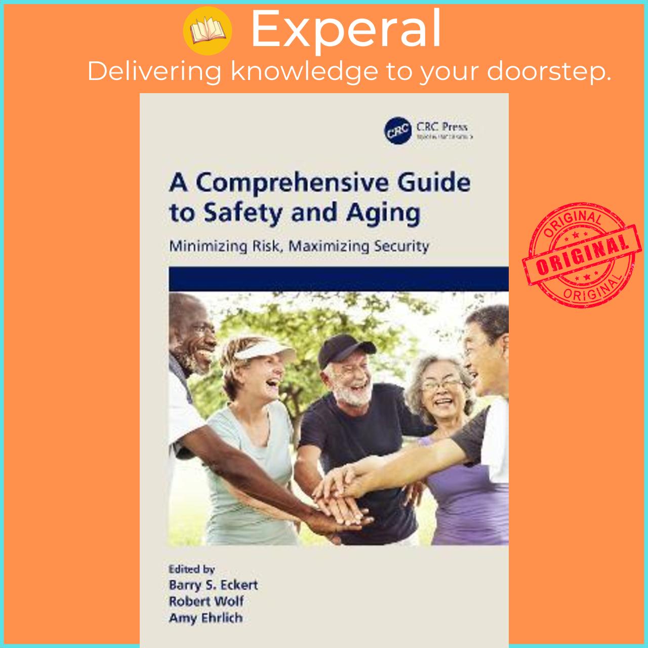 Sách - A Comprehensive Guide to Safety and Aging : Minimizing Risk, Maximizin by Barry S. Eckert
