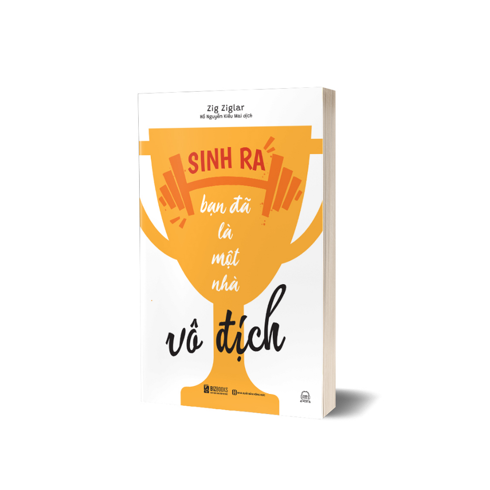 Sách - Sinh Ra Bạn Đã Là Nhà Vô Địch - MCBooks