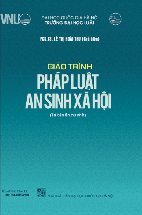 Giáo Trình Pháp Luật An Sinh Xã Hội - PGS.TS Lê Thị Hoài Thu (Tái Bản 2023)