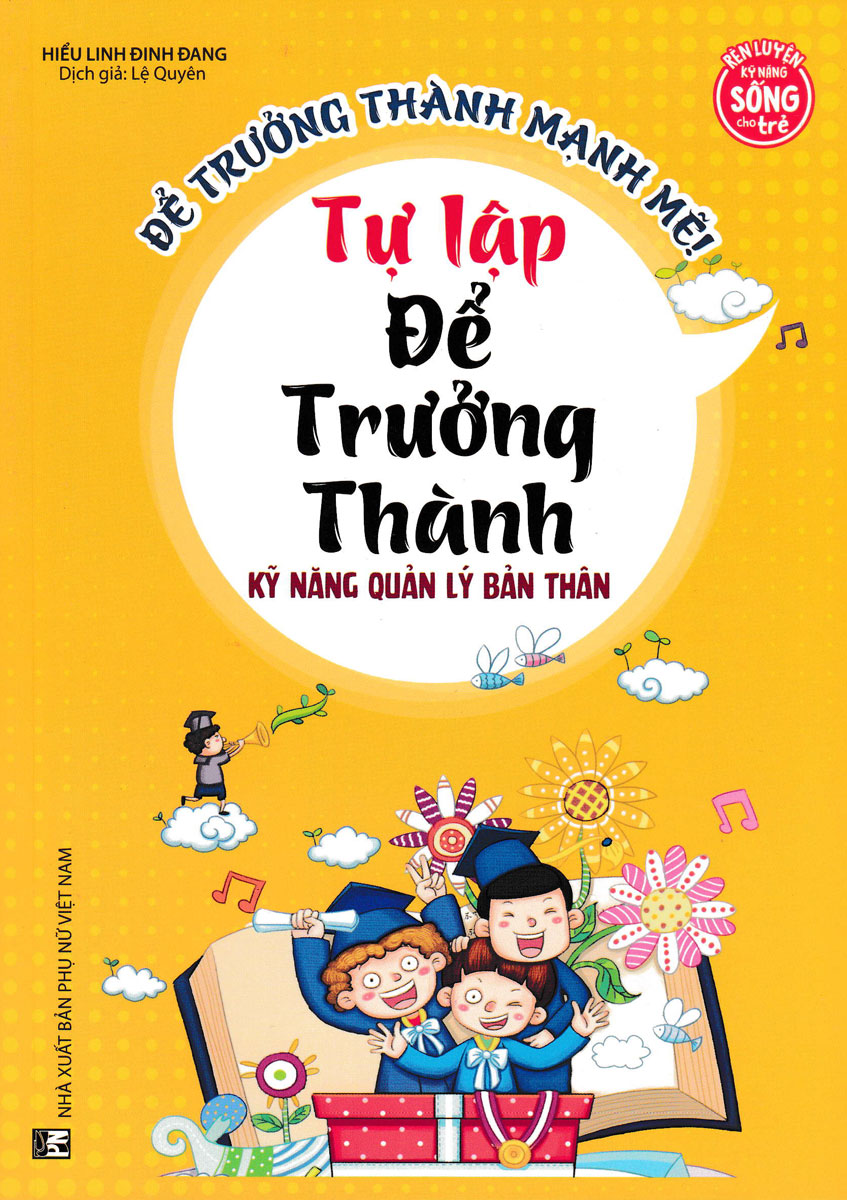 Kỹ Năng Quản Lý Bản Thân - Tự Lập Để Trưởng Thành _MT