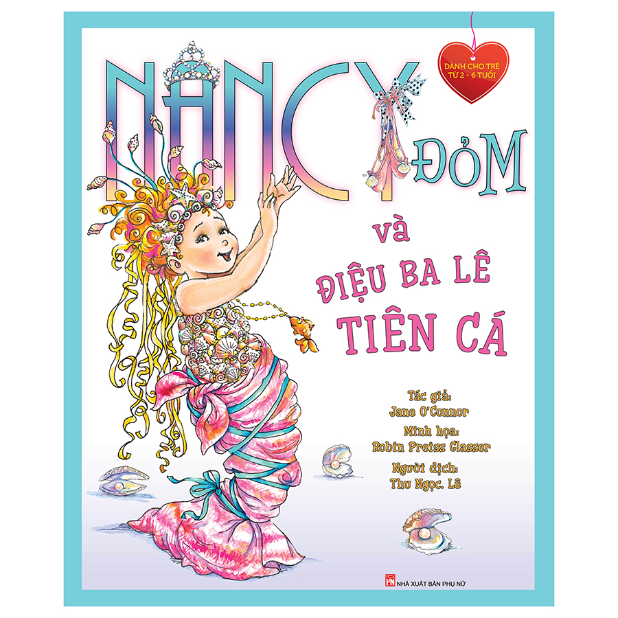 Nancy Đỏm Và Điệu Ba Lê Tiên Cá