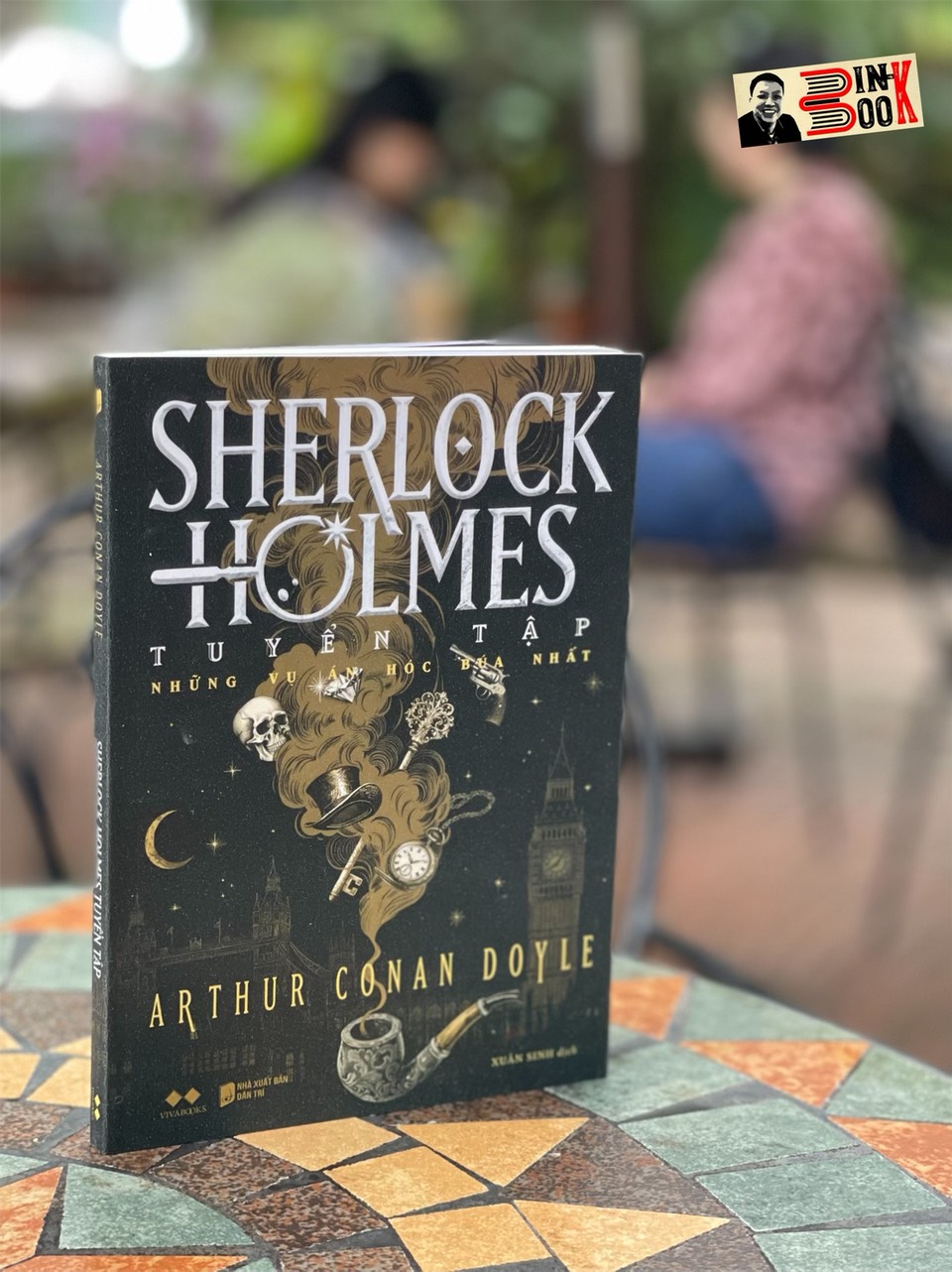 (Bìa mềm cán lấp lánh) SHERLOCK HOLMES TUYỂN TẬP– Arthur Conan Doyle- Xuân Sinh dịch – AZ Việt Nam - NXB Dân Trí