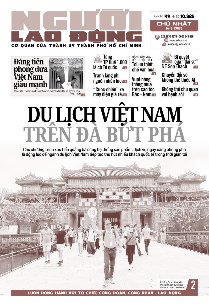 Báo Người Lao Động từ ngày 10-03-2025 đến 16-03-2025