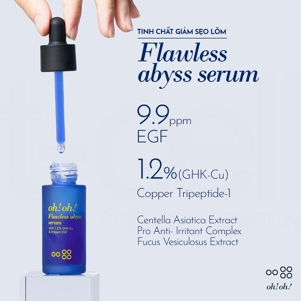 Tinh Chất Giảm Sẹo Lõm oh!oh! Flawless Abyss Serum (with 1.2% GHK-Cu & 9.9ppm EGF) (20ml)