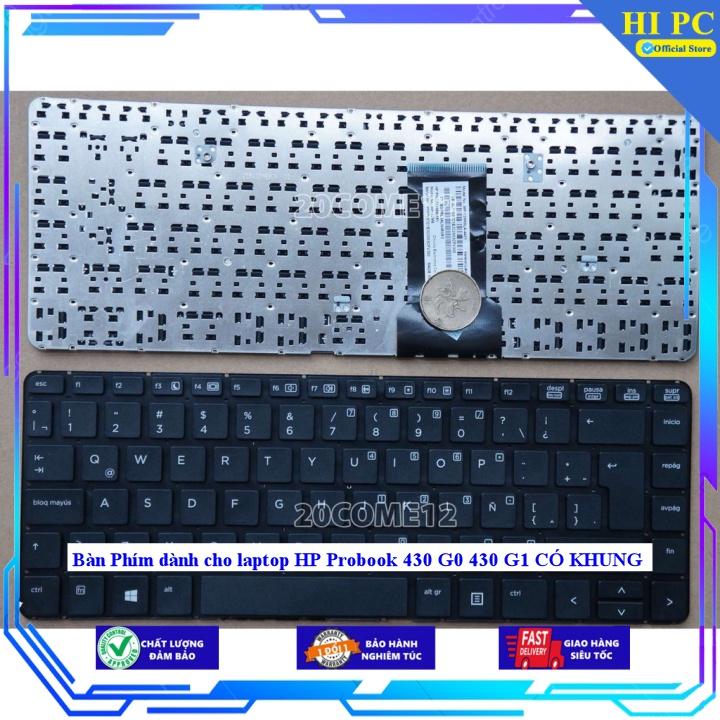 Bàn Phím dành cho laptop HP Probook 430 G0 430 G1 CÓ KHUNG - Hàng Nhập Khẩu