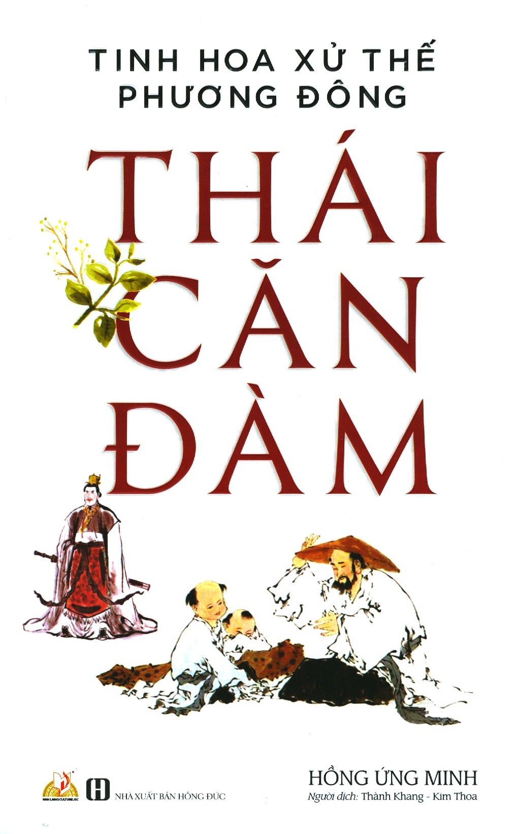 Thái Căn Đàm - Tinh Hoa Xử Thế Phương Đông