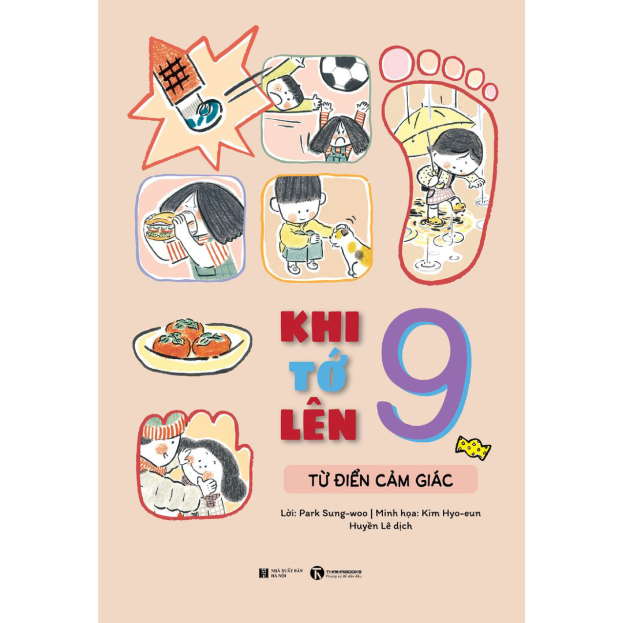 Khi Tớ Lên 9 - Từ Điển Cảm Giác