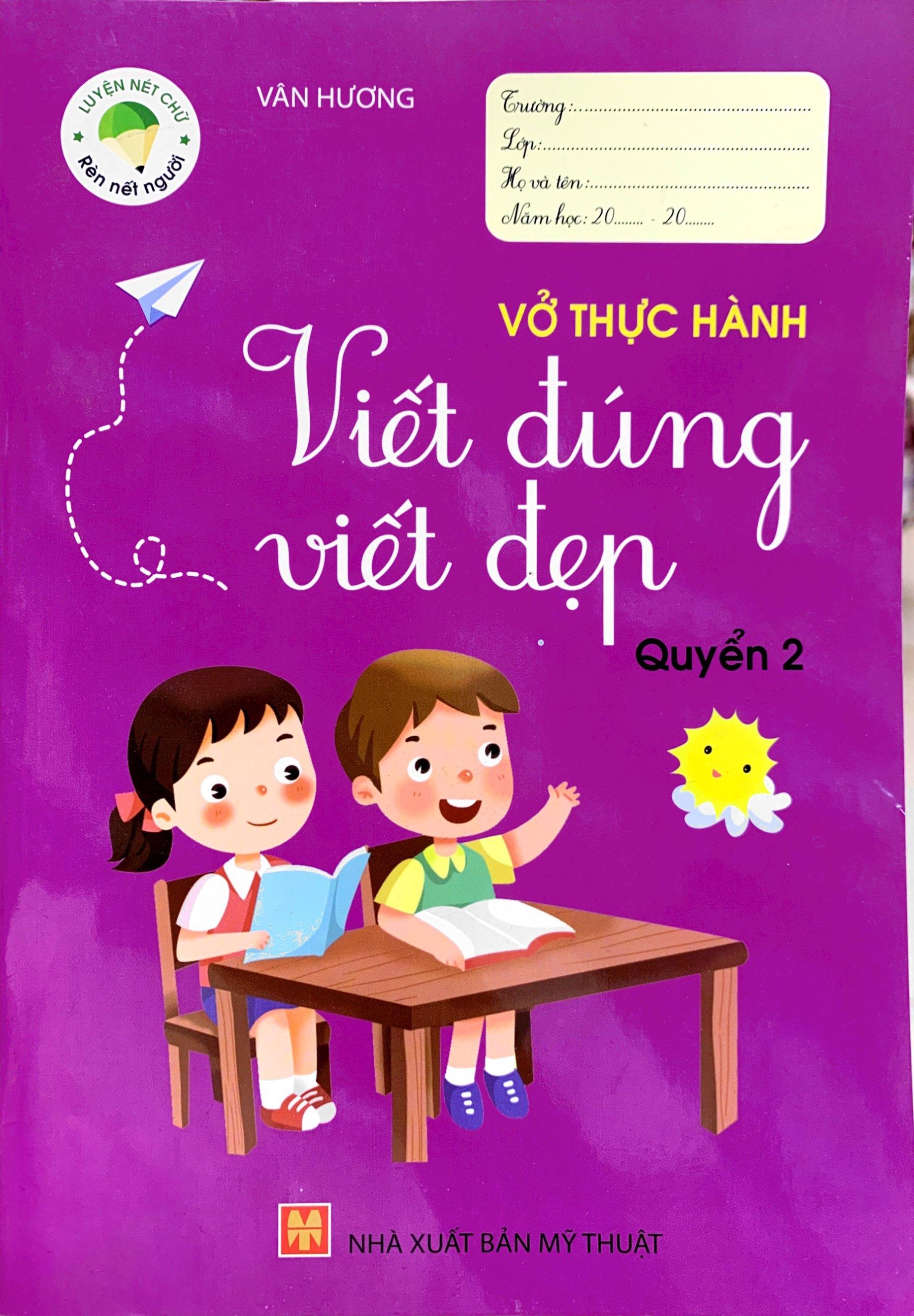 Vở Thực Hành Viết Đúng Viết Đẹp - Quyển 2