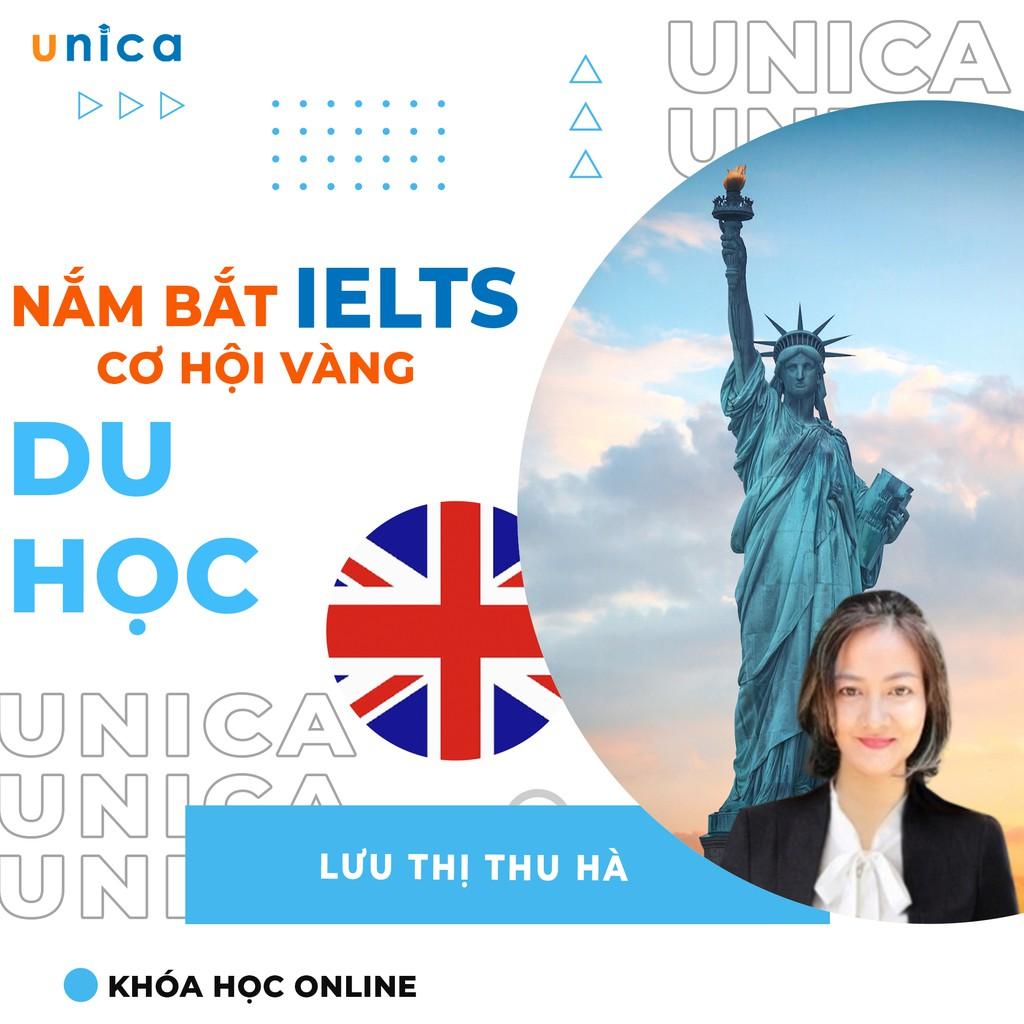  Khóa học NGOẠI NGỮ- IELTS ACADEMIC - Nắm bắt cơ hội vàng du học -[UNICA.VN