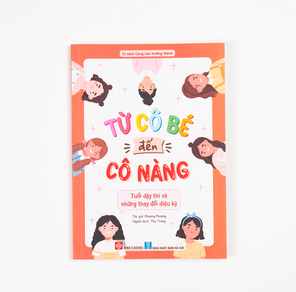 Sách - Từ cô bé đến cô nàng - Tuổi dậy thì và những thay đổi diệu kỳ - Kiến thức giới tính từ A - Z cho con gái