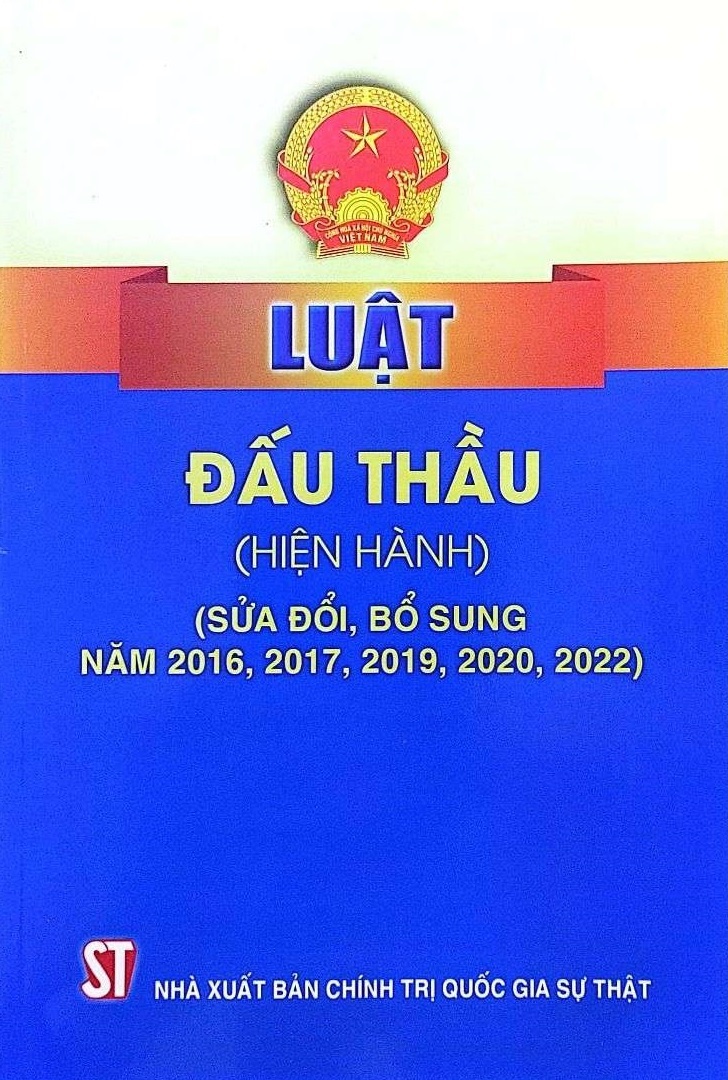 Luật đấu thầu (hiện hành) (sửa đổi, bổ sung năm 2016, 2017, 2019, 2020, 2022)