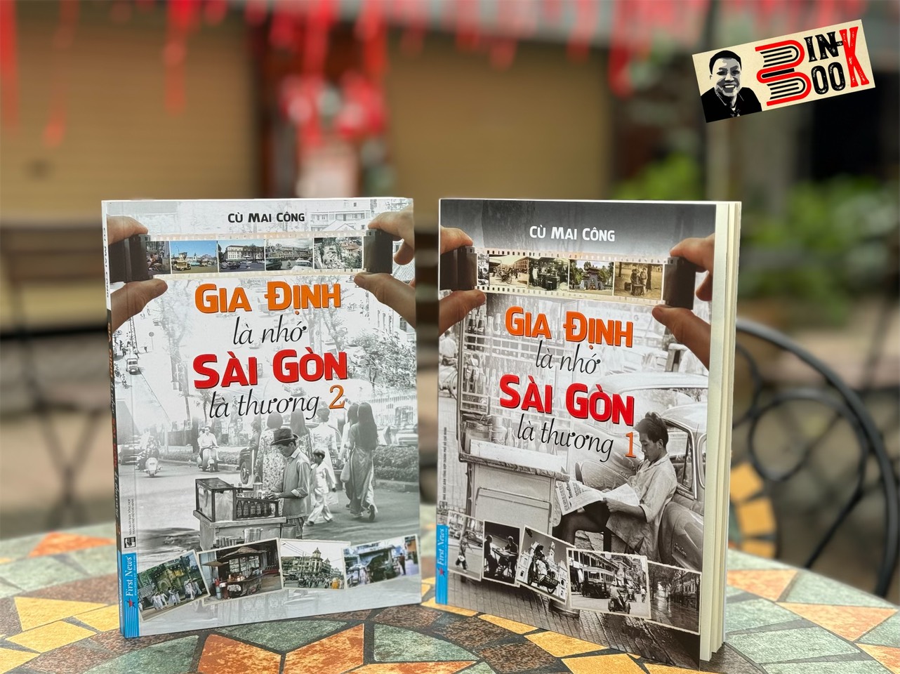 (Bộ 2 cuốn) GIA ĐỊNH LÀ NHỚ – SÀI GÒN LÀ THƯƠNG (Tập 1 + Tập 2) – Cù Mai Công – First News