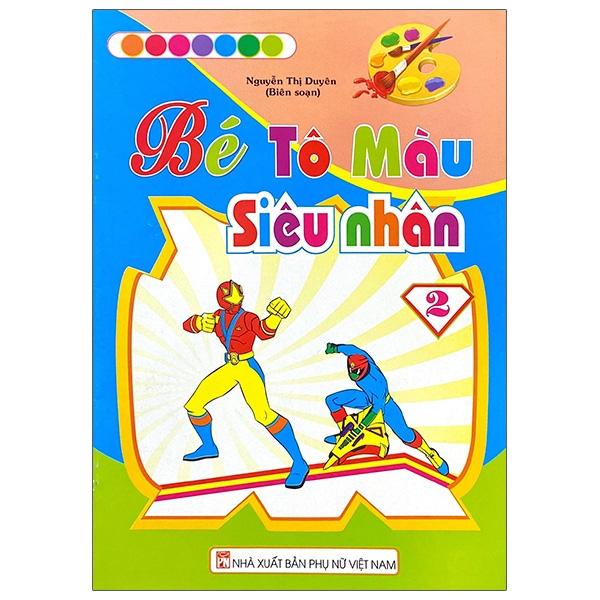 Bé Tô Màu Siêu Nhân - Tập 2