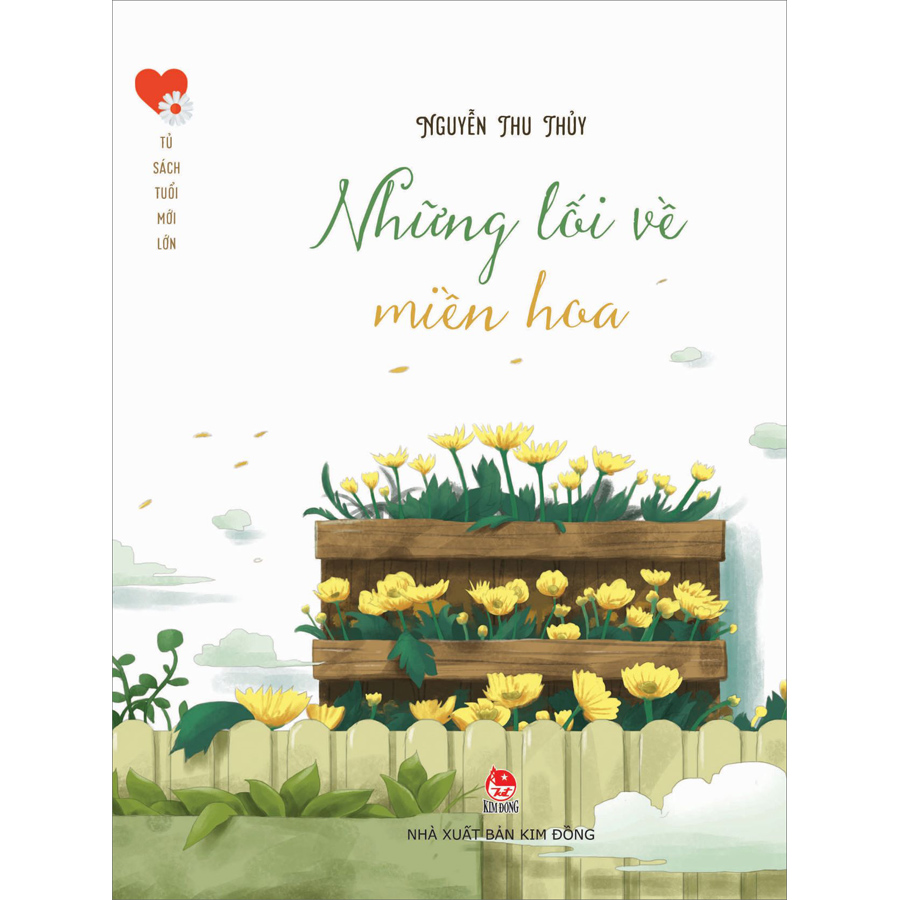 Những Lối Về Miền Hoa [Văn Học Tuổi Mới Lớn]