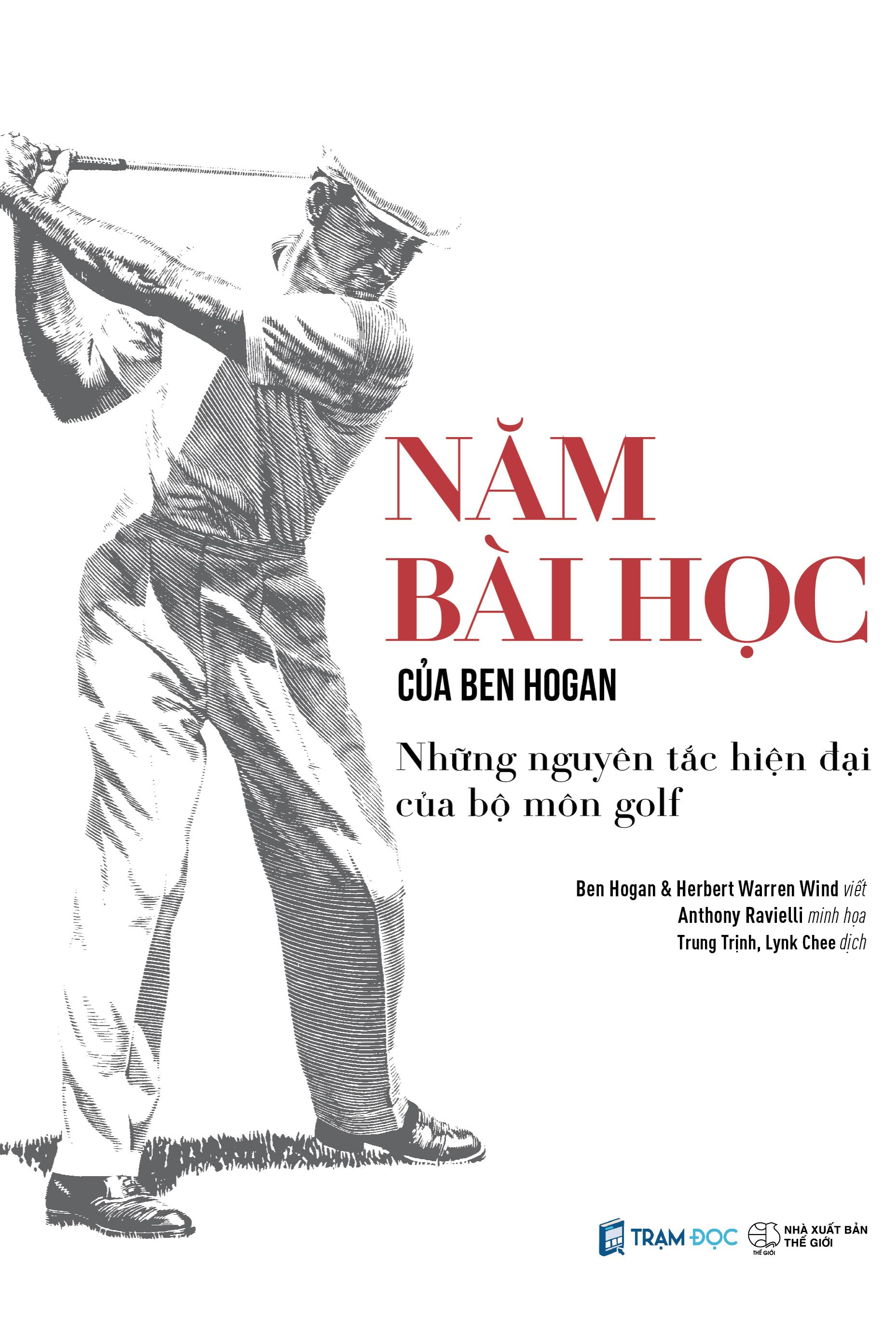 Sách - Năm Bài Học Của Ben Hogan - Những Nguyên Tắc Hiện Đại Của Bộ Môn Golf - Bìa Cứng