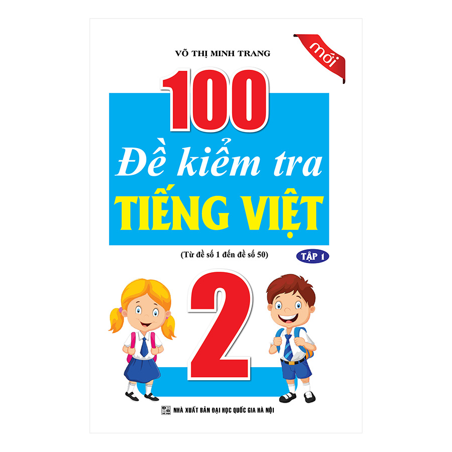 100 Đề Kiểm Tra Tiếng Việt Lớp 2 Tập 1