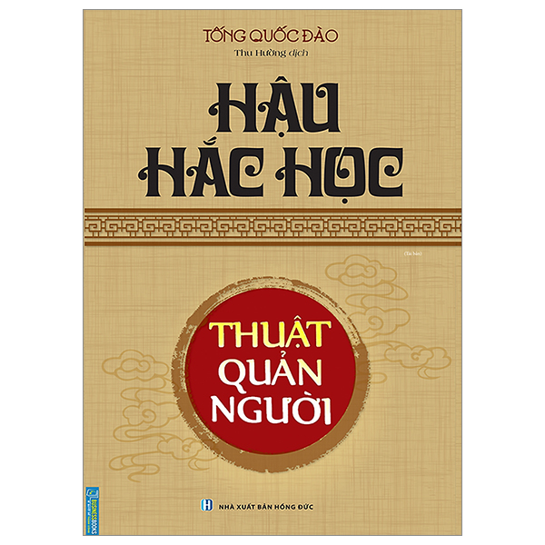Hậu Hắc Học - Thuật Quản Người - Tái Bản