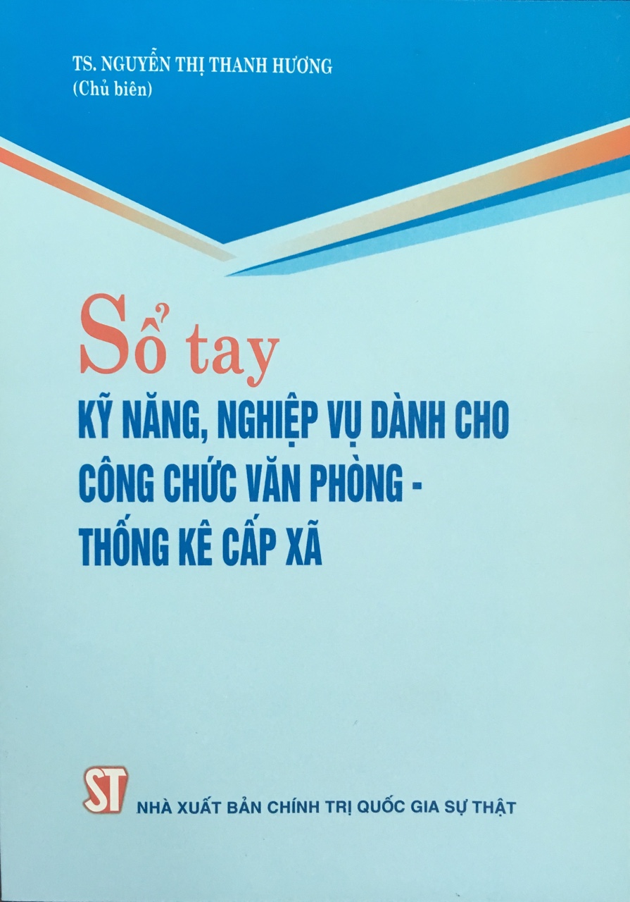 Sổ tay kỹ năng, nghiệp vụ dành cho công chức văn phòng – thống kê cấp xã