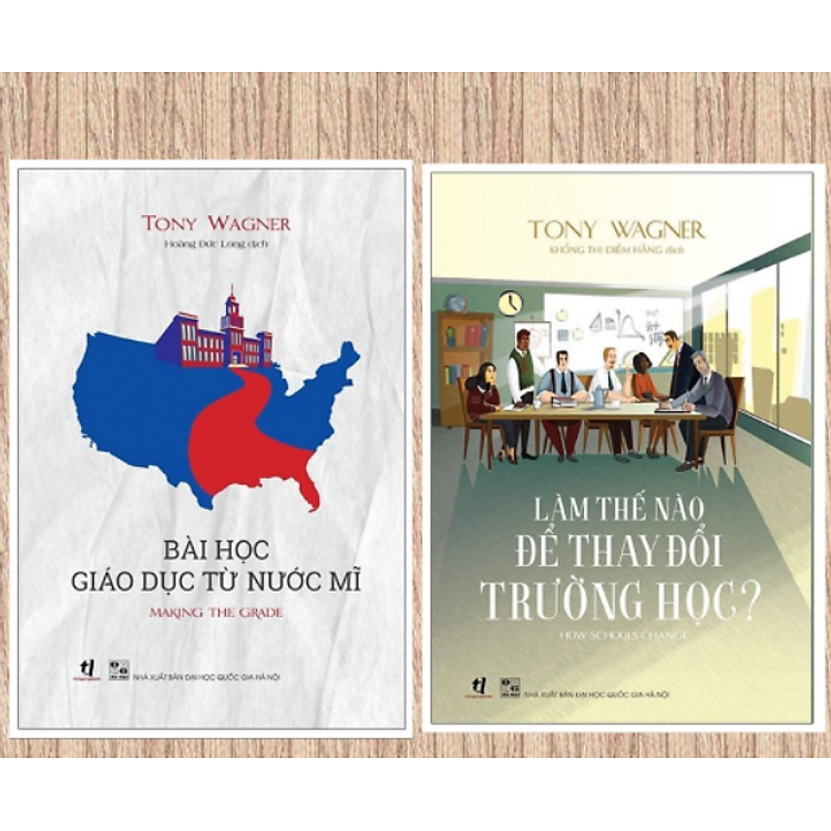 Combo 2Q sách thay đổi trường học: Bài Học Giáo Dục Từ Nước Mĩ + Làm Thế Nào Để Thay Đổi Trường Học?