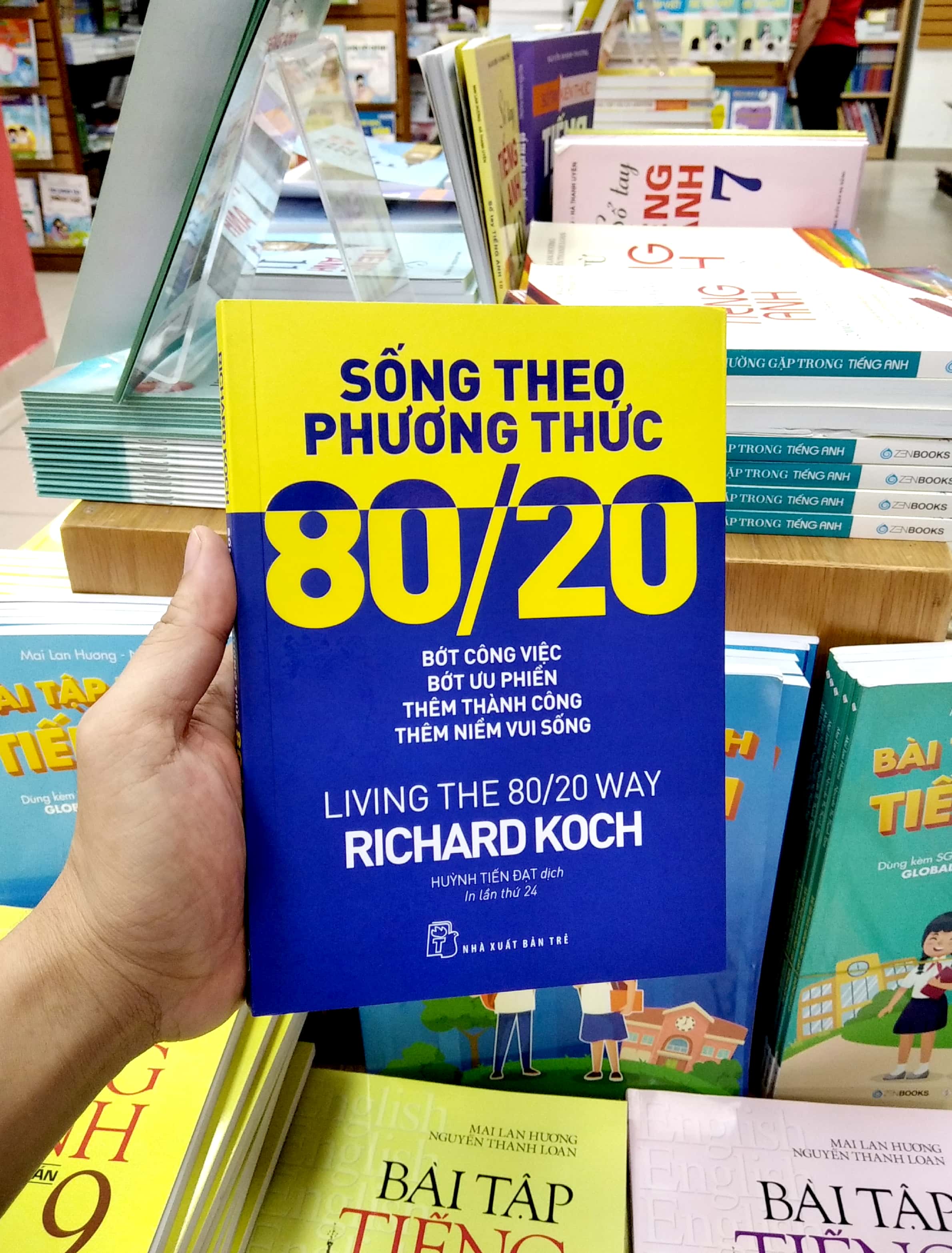 Sách Sống Theo Phương Thức 80/20: Bớt Công Việc, Bớt Ưu Phiền, Thêm Thành Công, Thêm Niềm Vui Sống