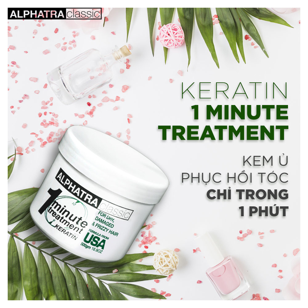 KEM Ủ TÓC 1 PHÚT - ONE MINUTE TREATMENT KERATIN - Alphatra Classic