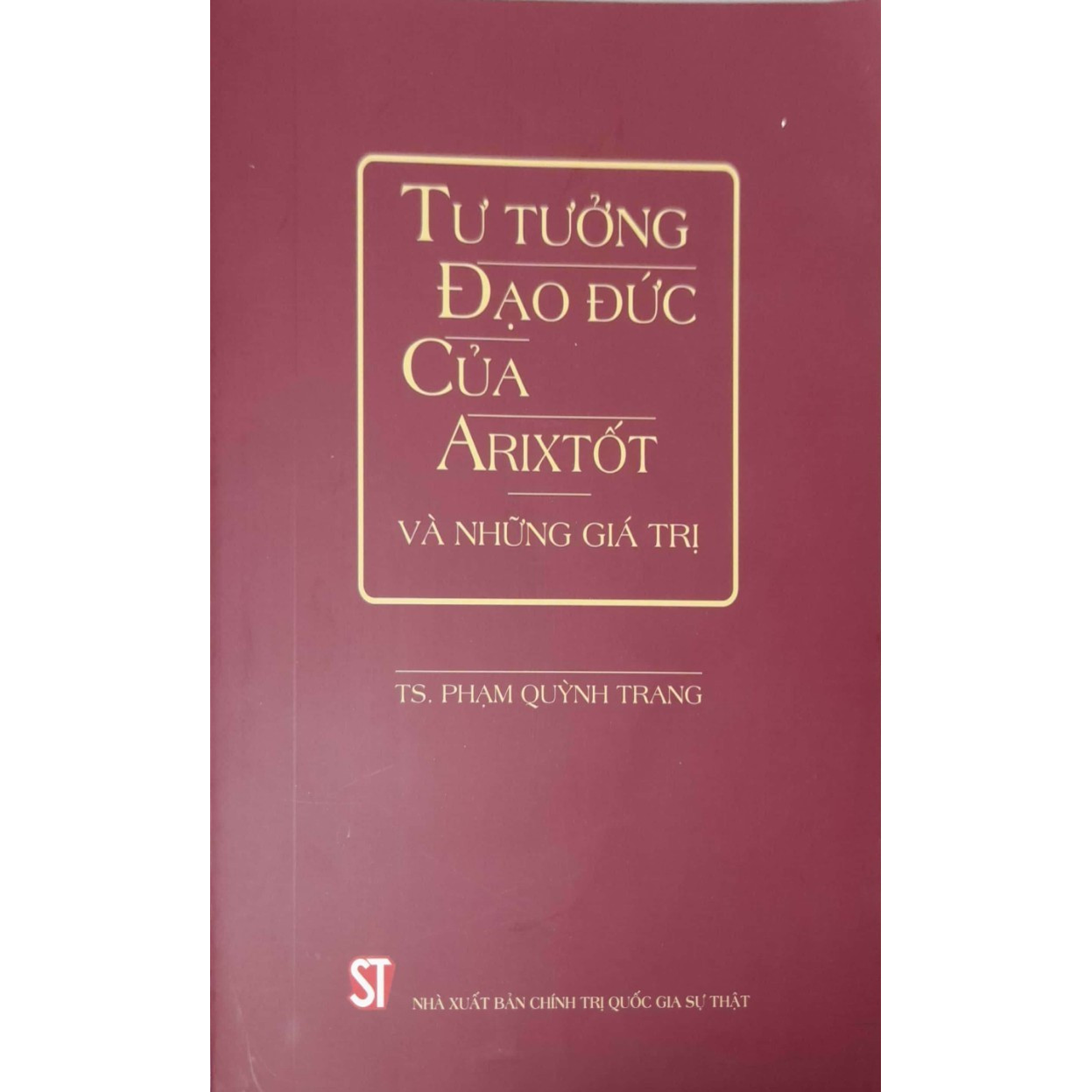 Tư Tưởng Đạo Đức Của Arixtốt Và Những Giá Trị