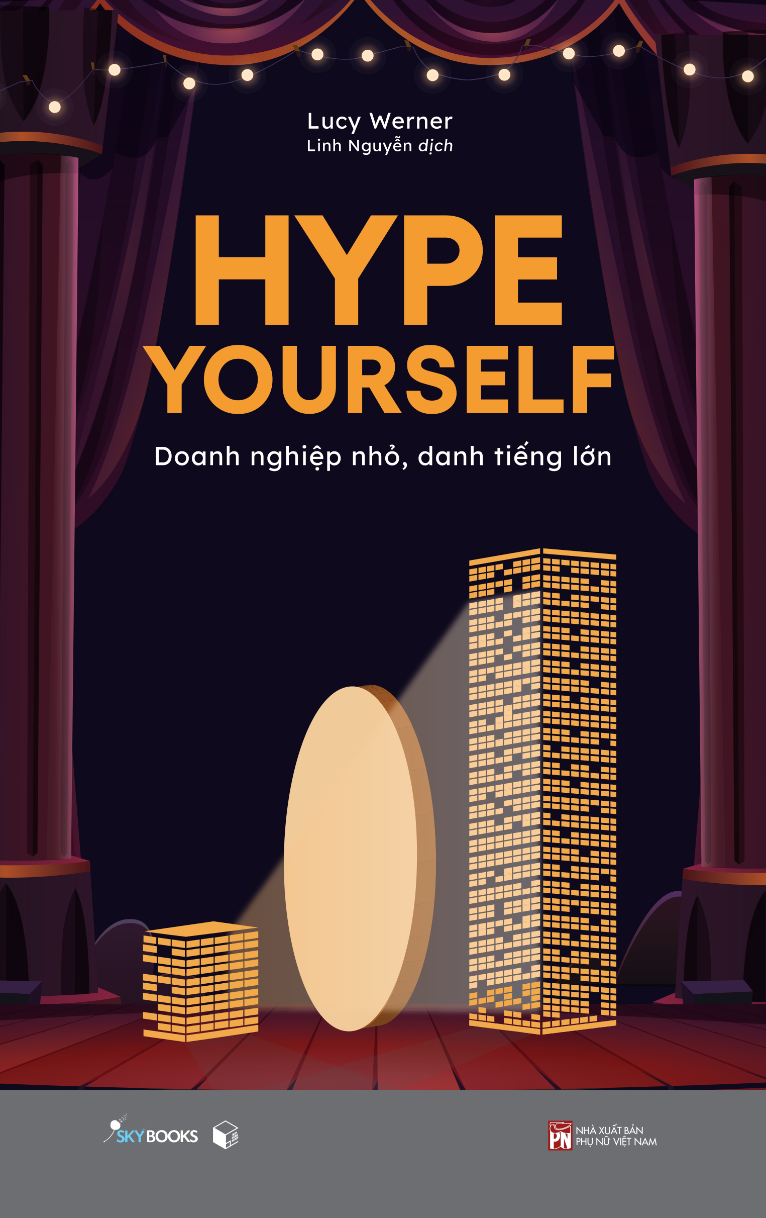 Sách - Hype Yourself - Doanh Nghiệp Nhỏ, Danh Tiếng Lớn