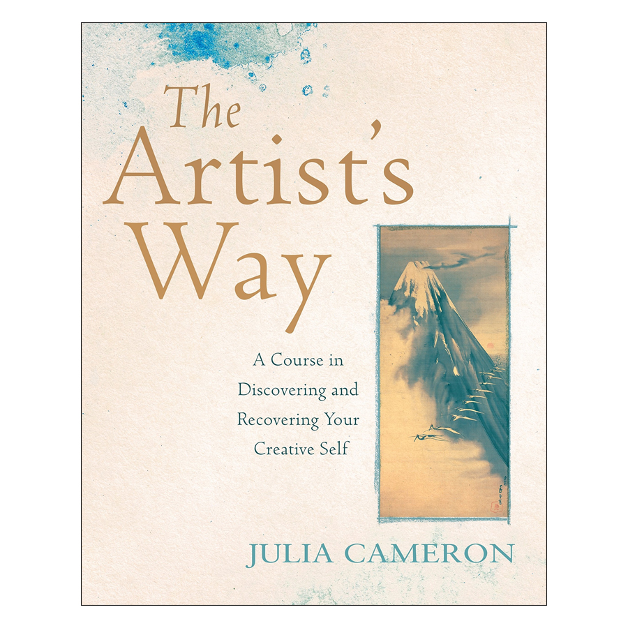 The Artist's Way : A Course In Discovering And Recovering Your Creative Self