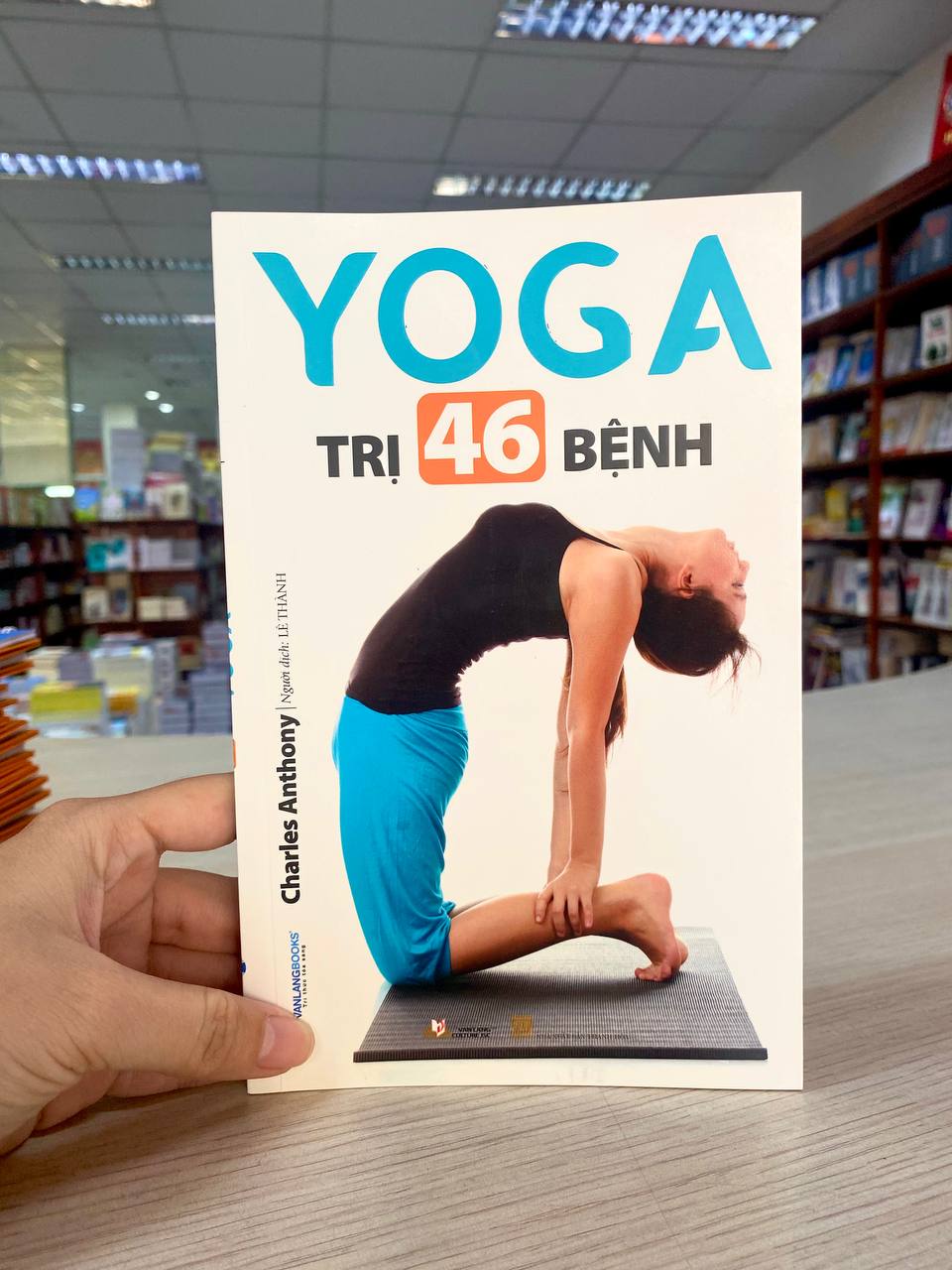 Yoga Trị 46 Bệnh - Tác Giả Charles Anthony - Vanlangbooks