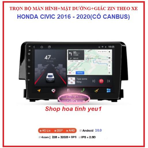 Màn hình ô tô dvd android 9 inch theo xe HONDA CIVIC đời 2016-2020, Combo Bộ đầy đủ: màn+ mặt dưỡng+ giắc zin và CANBUS