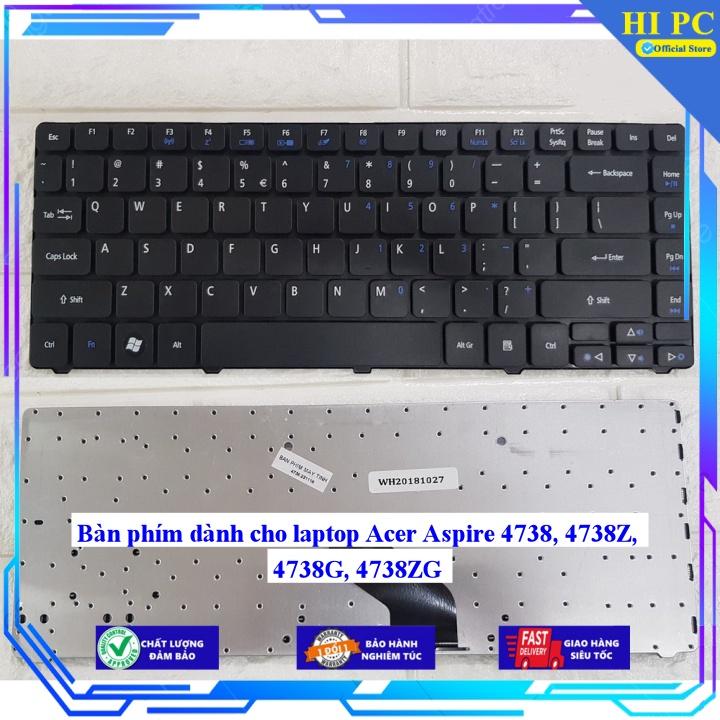 Bàn phím dành cho laptop Acer Aspire 4738 4738Z 4738G 4738ZG - Phím Zin - Hàng Nhập Khẩu