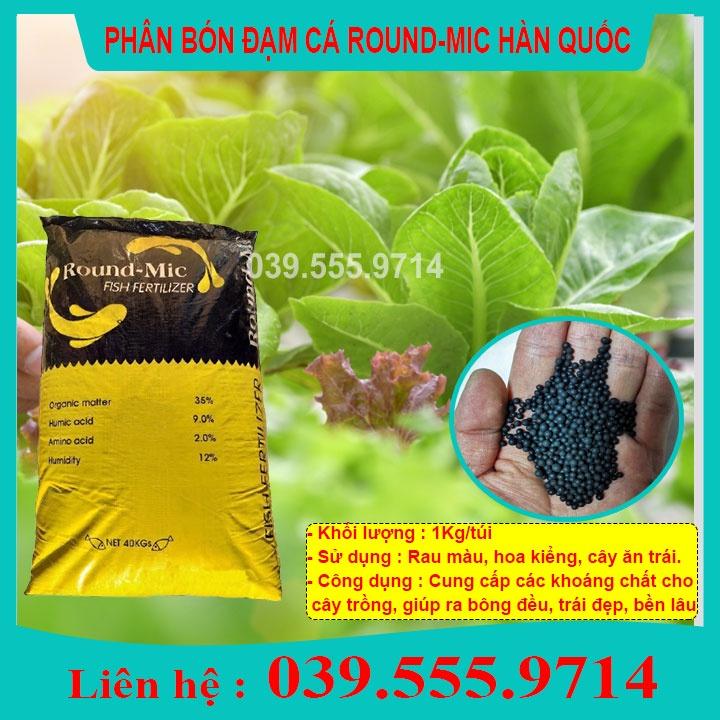 Đạm Cá Hàn Quốc Round Mic ( GÓI 1kg )  - Phân Bón Hữu Cơ Dạng Viên Cung Cấp Dinh Dưỡng Cho Cây