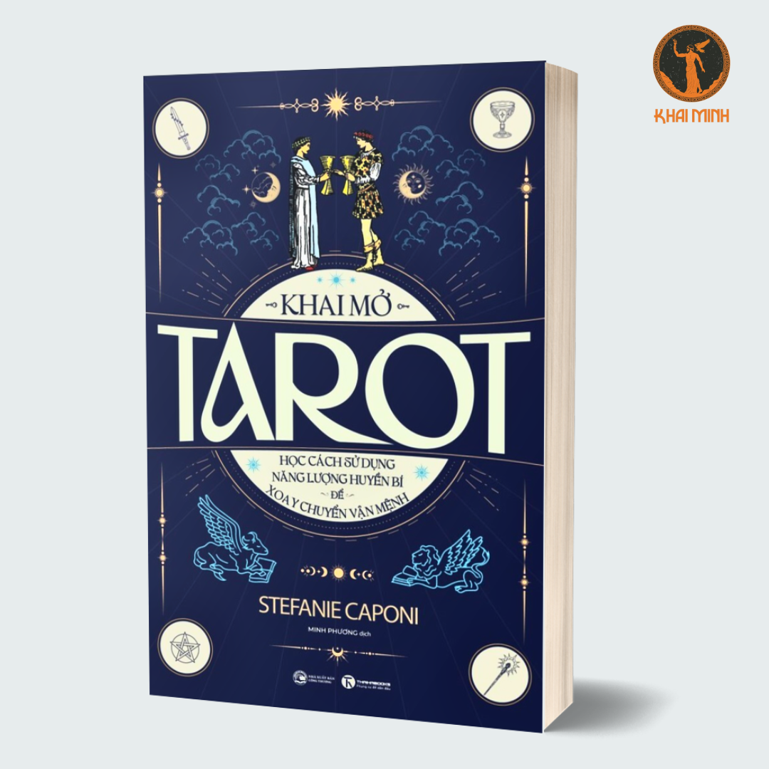 KHAI MỞ TAROT - Stefanie Caponi - Minh Phương dịch - (bìa mềm)