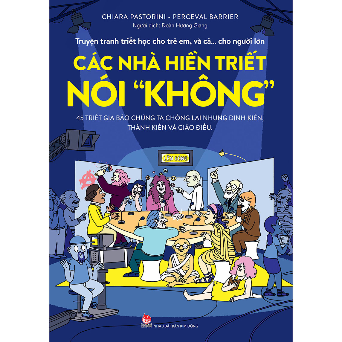 Truyện Tranh Triết Học Cho Trẻ Em, Và Cả… Cho Người Lớn - Các Nhà Hiền Triết Nói &quot;Không&quot;