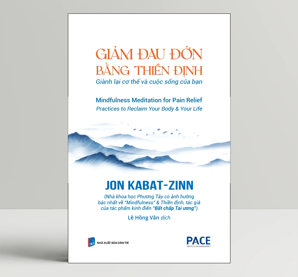 Sách - Giảm đau đớn bằng thiền định (Mindfulness Meditation for Pain Relief) - Jon Kabat-Zinn - IRED Books