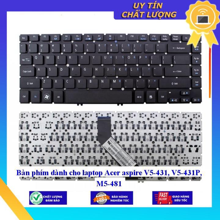 Bàn phím dùng cho laptop Acer aspire V5-431 V5-431P M5-481 - Hàng Nhập Khẩu New Seal