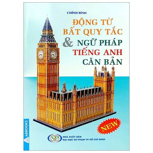 Động Từ Bất Quy Tắc &amp; Ngữ Pháp Tiếng Anh Căn Bản