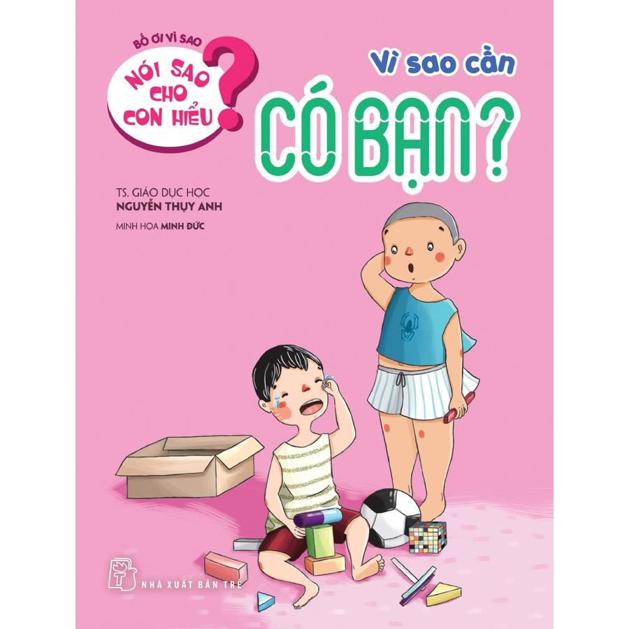 Nói sao cho con hiểu-Vì sao cần có bạn - Bản Quyền